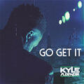 Go Get It (Single) by Kyle Alexander | CD Reviews And Information | NewReleaseToday