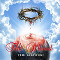The Blood (Single) by Yemi Alafifuni | CD Reviews And Information | NewReleaseToday