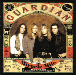 Miracle Mile by Guardian  | CD Reviews And Information | NewReleaseToday