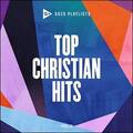 SOZO Playlists: Top Christian Hits Vol. 3 by Various Artists  | CD Reviews And Information | NewReleaseToday