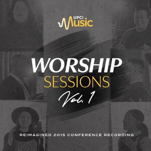 Worship Sessions Vol. 1 by UPCI Music  | CD Reviews And Information | NewReleaseToday
