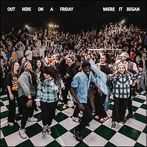 Out Here On A Friday Where It Began (Live) (Deluxe) by Hillsong Young & Free  | CD Reviews And Information | NewReleaseToday