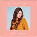 What You Can't Forget (Single) by Leanna Crawford | CD Reviews And Information | NewReleaseToday