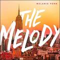 The Melody (Single) by Melanie Penn | CD Reviews And Information | NewReleaseToday