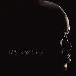 Magnify by Eddie James | CD Reviews And Information | NewReleaseToday