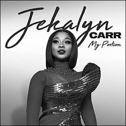 My Portion (Single) by Jekalyn Carr | CD Reviews And Information | NewReleaseToday