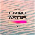 Living Water (Single) by Ascent Project  | CD Reviews And Information | NewReleaseToday