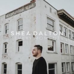Every Moment (Single) by Shea Dalton | CD Reviews And Information | NewReleaseToday