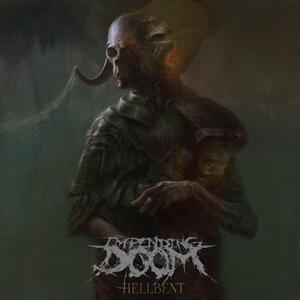 Hellbent EP by Impending Doom  | CD Reviews And Information | NewReleaseToday