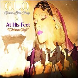 At His Feet (Single) by G.L.O.  | CD Reviews And Information | NewReleaseToday