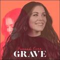 Grave (Single) by Hannah Kerr | CD Reviews And Information | NewReleaseToday