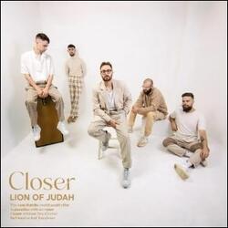 Closer by Lion of Judah  | CD Reviews And Information | NewReleaseToday