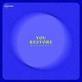 You Restore (Acoustic) (Single) by CRC Music  | CD Reviews And Information | NewReleaseToday