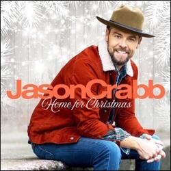 Home For Christmas EP by Jason Crabb | CD Reviews And Information | NewReleaseToday