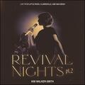 Revival Nights Pt. 2 (Live) by Kim Walker-Smith | CD Reviews And Information | NewReleaseToday