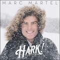 Hark! EP by Marc Martel | CD Reviews And Information | NewReleaseToday