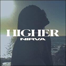 Higher (Single) by Nirva  | CD Reviews And Information | NewReleaseToday