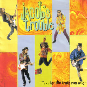 ...Let The Truth Run Wild by Jacob's Trouble  | CD Reviews And Information | NewReleaseToday