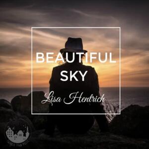 Beautiful Sky (Single) by Lisa Hentrich | CD Reviews And Information | NewReleaseToday