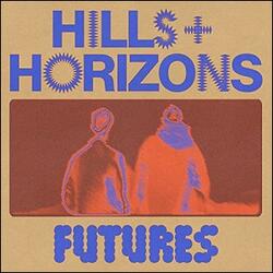 Hills & Horizons by Futures (formerly Influencers Worship)  | CD Reviews And Information | NewReleaseToday