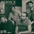 Rejoice (O Come) (Single) by boiling point  | CD Reviews And Information | NewReleaseToday
