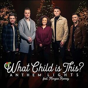 What Child Is This? (feat. Morgan Ranney) (Single) by Anthem Lights  | CD Reviews And Information | NewReleaseToday