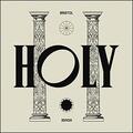 Holy (Single) by Bristol House  | CD Reviews And Information | NewReleaseToday