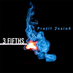 3 FIFTHS by Prafit Josiah  | CD Reviews And Information | NewReleaseToday