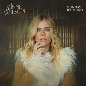 Sunday Sermons (Single) by Anne Wilson | CD Reviews And Information | NewReleaseToday