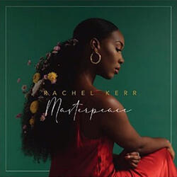 Masterpiece by Rachel Kerr | CD Reviews And Information | NewReleaseToday