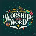 Worship in The Word (Live) by Shane & Shane  | CD Reviews And Information | NewReleaseToday