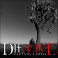 Die To Live by Maranda Curtis | CD Reviews And Information | NewReleaseToday