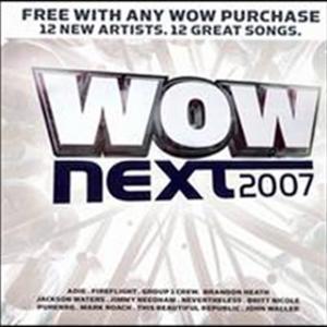 Wow Next 2007 by Various Artists - 