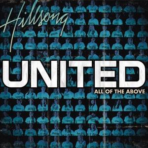 All of the above by Hillsong UNITED  | CD Reviews And Information | NewReleaseToday