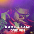 Dark Mist by Kamibekami  | CD Reviews And Information | NewReleaseToday