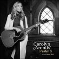 Psalm 5 (feat. Steve Bell) (Single) by Carolyn Arends | CD Reviews And Information | NewReleaseToday