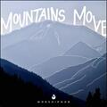 Mountains Move by WorshipMob  | CD Reviews And Information | NewReleaseToday