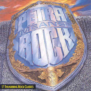 Petra Means Rock by Petra  | CD Reviews And Information | NewReleaseToday