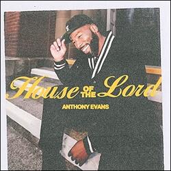 House of The Lord (Single) by Anthony Evans | CD Reviews And Information | NewReleaseToday