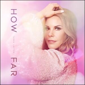 How Far by Tasha Layton | CD Reviews And Information | NewReleaseToday