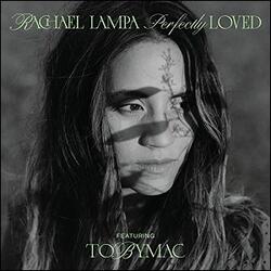 Perfectly Loved (feat. TobyMac) (Single) by Rachael Lampa | CD Reviews And Information | NewReleaseToday