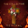 Revival by The Collective  | CD Reviews And Information | NewReleaseToday