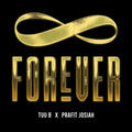 Forever (Single) by Prafit Josiah  | CD Reviews And Information | NewReleaseToday