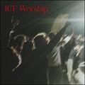 Here's To The One We Love (Live) by ICF Worship  | CD Reviews And Information | NewReleaseToday