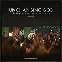 Unchanging God: Songs from the Book of Psalms, Vol. 2 (Live) EP by Sovereign Grace Music  | CD Reviews And Information | NewReleaseToday