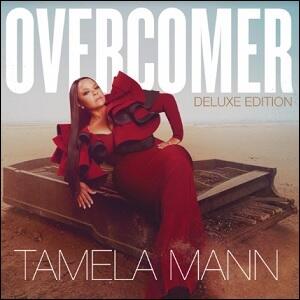 Overcomer (Deluxe Edition) by Tamela Mann | CD Reviews And Information | NewReleaseToday