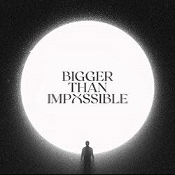 Bigger Than Impossible (Live) (Single) by Bryan McCleery | CD Reviews And Information | NewReleaseToday