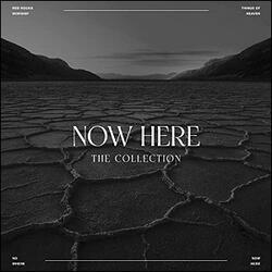 Now Here (The Collection) EP by Red Rocks Worship  | CD Reviews And Information | NewReleaseToday