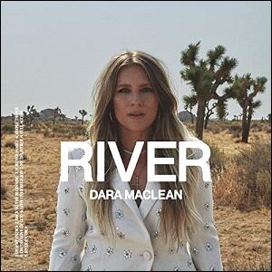 River by Dara Maclean | CD Reviews And Information | NewReleaseToday