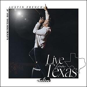 Live From Texas EP by Austin French | CD Reviews And Information | NewReleaseToday